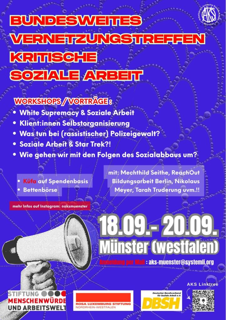Plakat: Bundesweites Vernetzungstreffen Kritische Soziale Arbeit, 18.09. bis 20.09. in Münster (Westfalen). Workshops und Vorträge, Küfa auf Spendenbasis, Bettenbörse. Anmeldung per Mail an aks-muenster@systemli.org